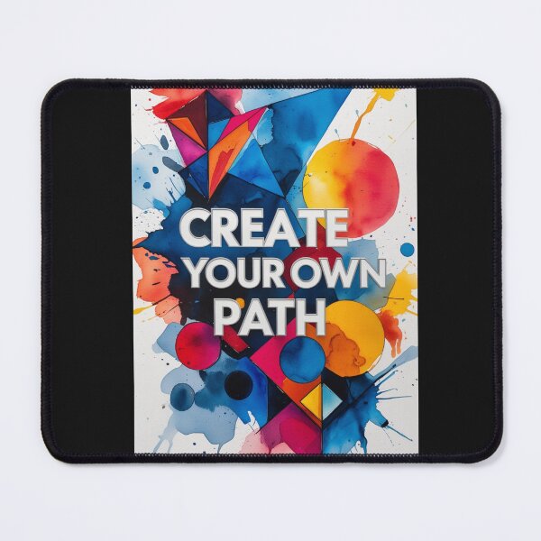 Item preview, Create Your Own Path designed and sold by ThePrimeMan.
