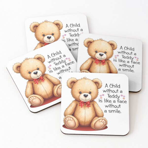 Item preview, A child without a teddy is like a face without a smile designed and sold by Sonia Jones Art.