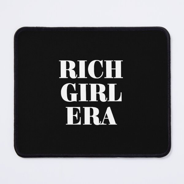 Item preview, Rich Girl Era designed and sold by Thingzzz.