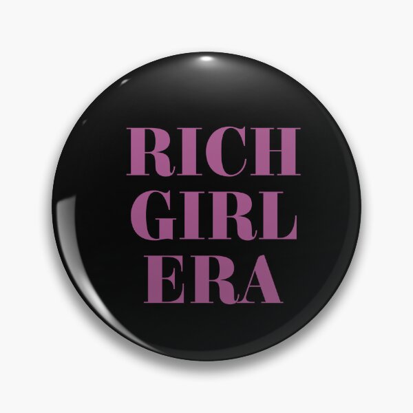 Item preview, Rich Girl Era designed and sold by Thingzzz.