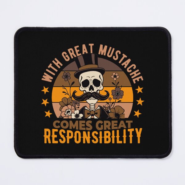 Item preview, with great mustache comes great responsibility designed and sold by KaiLabsArt.
