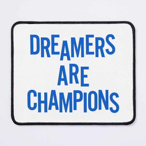 Item preview, Dreamers are Champions designed and sold by kripalsutariya.