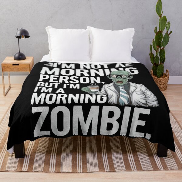 Item preview, I'm Not A Morning Person, But I'm A Morning Zombie designed and sold by Prime-Studio.