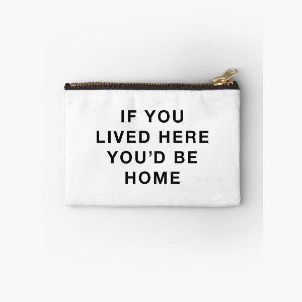 Item preview, If You Lived Here, You'd Be Home designed and sold by haematic.