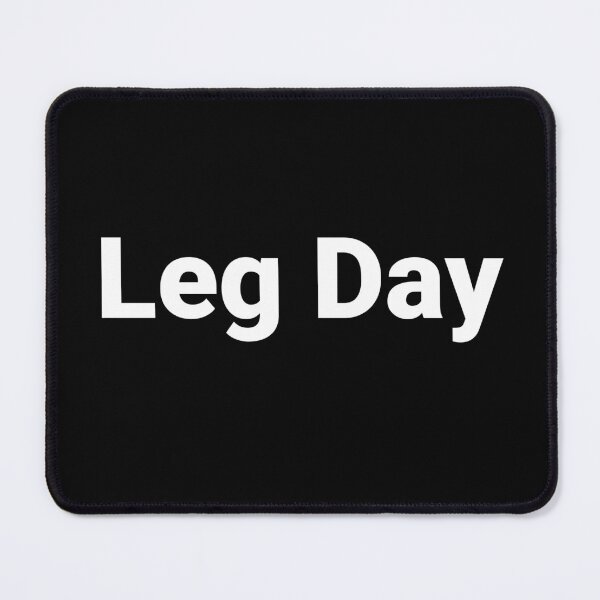 Item preview, Leg Day designed and sold by Text-based T-Shirts and Gifts.