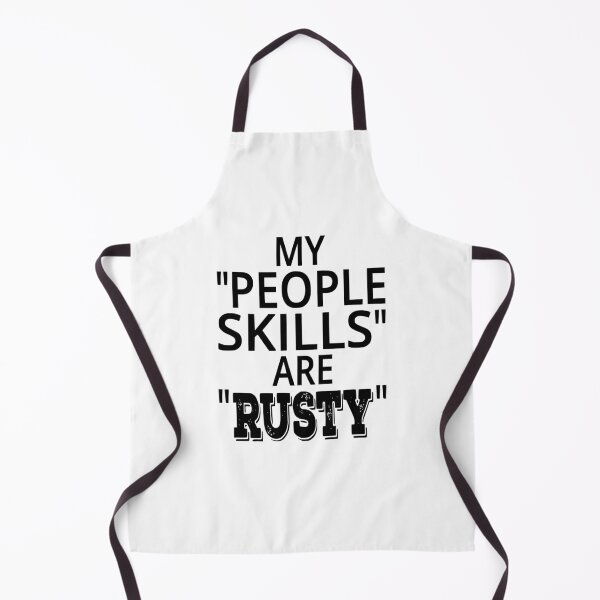 Item preview, My "People Skills" Are "Rusty" designed and sold by coolfuntees.