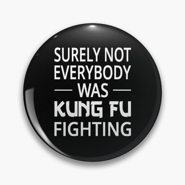 Artikelvorschau, Sicherlich war nicht jeder Kung Fu kämpfend entworfen und verkauft von coolfuntees.