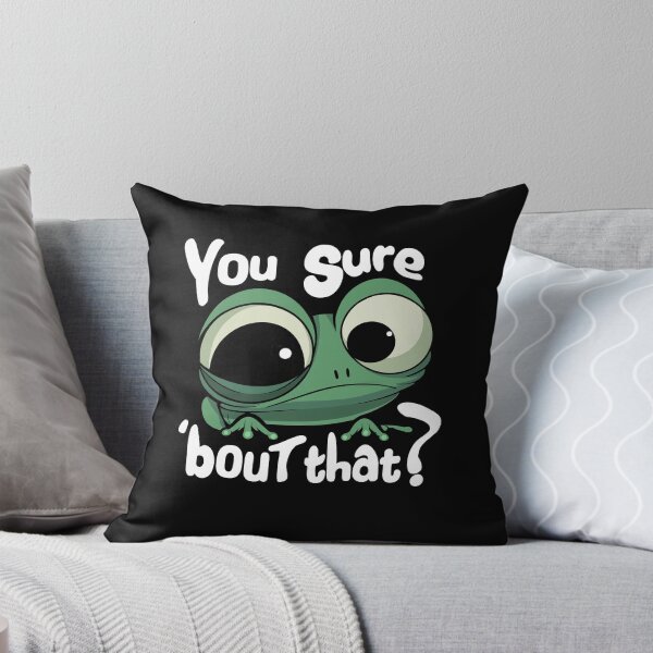 Item preview, You sure about that Frog designed and sold by FlyingKickF.