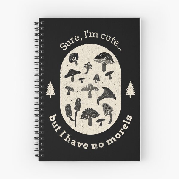 Item preview, Sure, I'm Cute...but I have no morels designed and sold by IrredeemableTs.