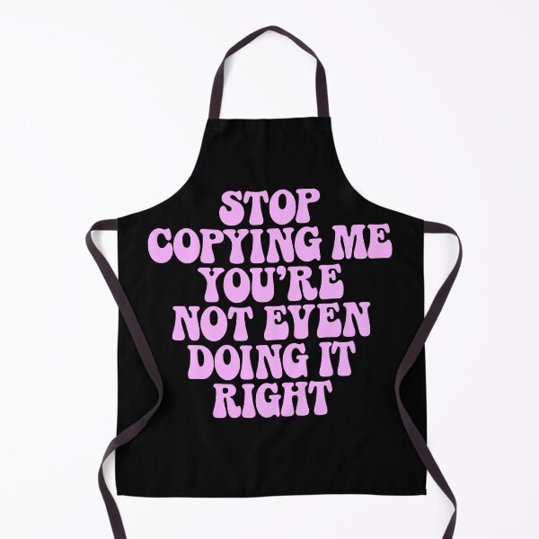 Item preview, Stop Copying Me You're Not Even Doing It Right , Funny Groovy retro designed and sold by My Kozy Shoppe.