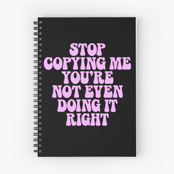 Item preview, Stop Copying Me You're Not Even Doing It Right , Funny Groovy retro designed and sold by My Kozy Shoppe.