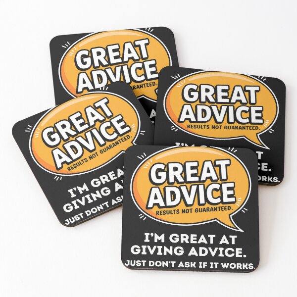 Item preview, Funny Advice Design - Great Advice, Results Not Guaranteed designed and sold by VisualArtsOasis.