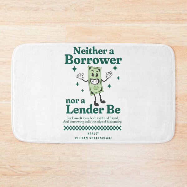 Item preview, Retro design - Neither a Borrower nor a Lender be - Hamlet - William Shakespeare designed and sold by Rhu Creations.