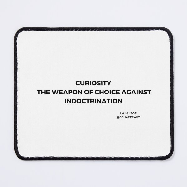 Item preview, Curiosity The Weapon of Choice designed and sold by Fritzindc.