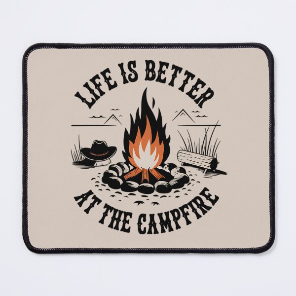 Item preview, Life Is Better by the Fire Design designed and sold by TeeGrit.