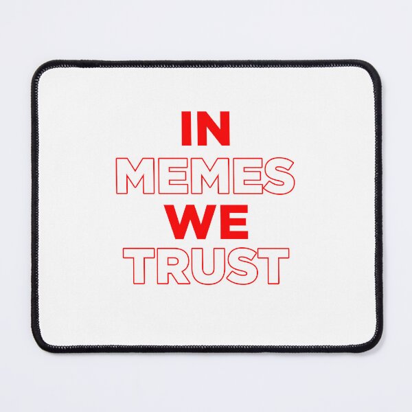 Item preview, In Memes We Trust designed and sold by Thibo Vonderlynck.