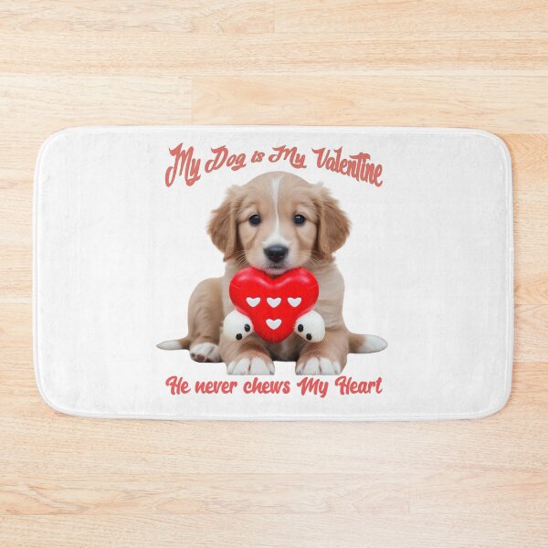 Item preview, My Dog is My Valentine, He never chews My Heart  designed and sold by mamolebo.