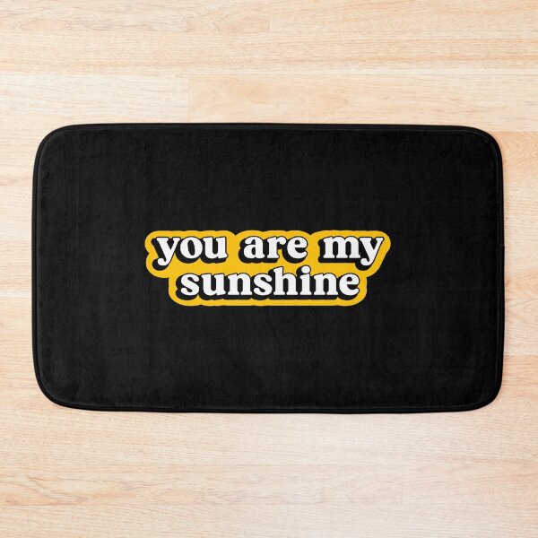 Item preview, you are my sunshine  designed and sold by designing01Ar3.