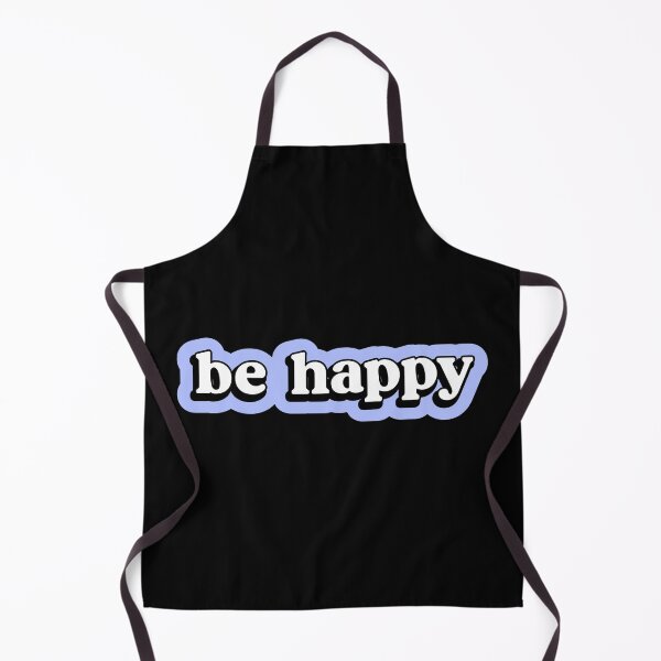 Item preview, be happy designed and sold by designing01Ar3.