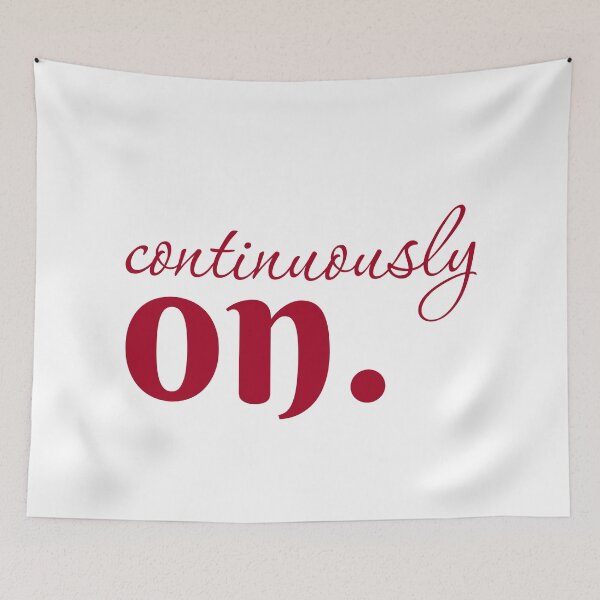 Item preview, CONTINUOUSLY ON. – The Essence of Uninterrupted Energy, Unique designed and sold by villacreativa.