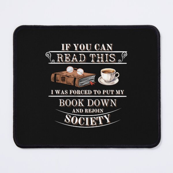 Item preview, If You Can Read This…Funny Book Lover Design designed and sold by Ver-Payah.
