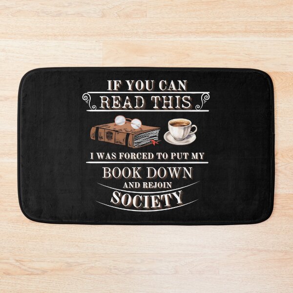 Item preview, If You Can Read This…Funny Book Lover Design designed and sold by Ver-Payah.