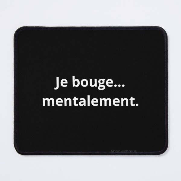 Item preview, I move… mentally. designed and sold by ShopWithMus.