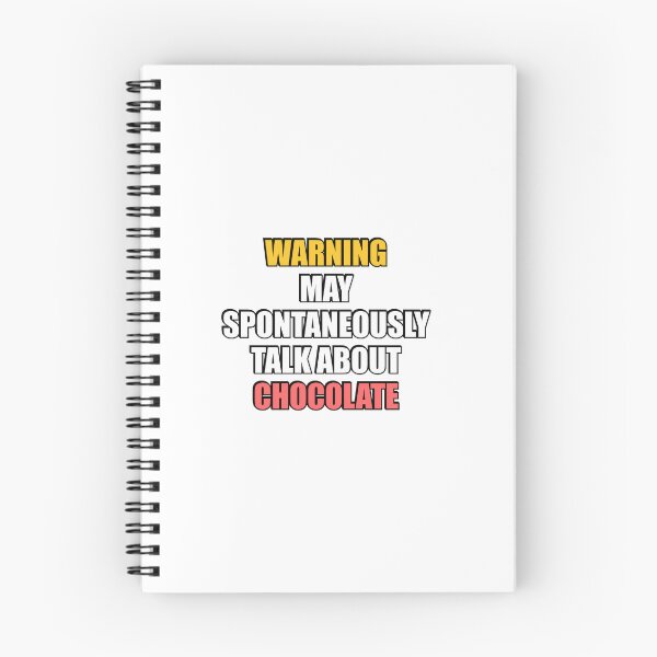 Item preview, May spontaneously talk about Chocolate designed and sold by Inspirationmotivation.