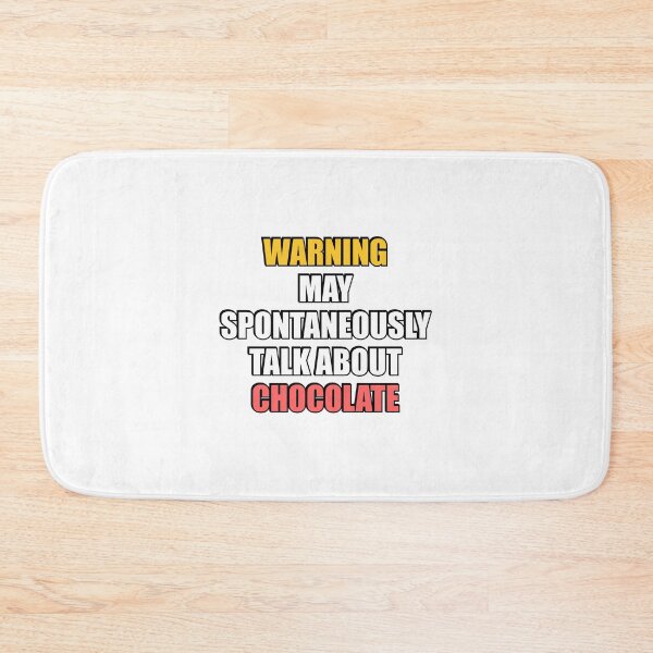 Item preview, May spontaneously talk about Chocolate designed and sold by Inspirationmotivation.