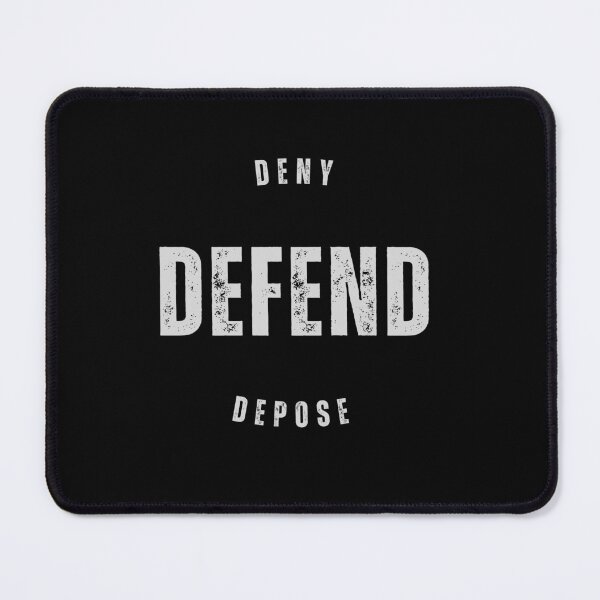 Item preview, Deny Defend Depose designed and sold by CapriCreatives.