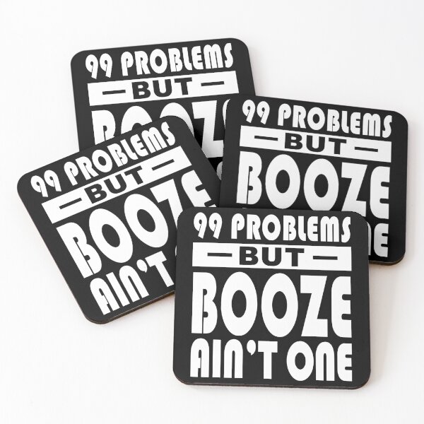Item preview, 99 Problems Booze Ain't One V.2 designed and sold by NA-WEARS.