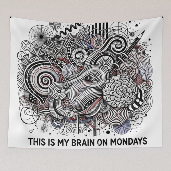 Item preview, My Brain On Mondays | Office Art Humor designed and sold by Guesso.