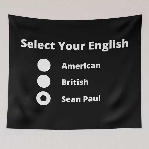 Item preview, Sean Paul English Funny designed and sold by CyberWindow.