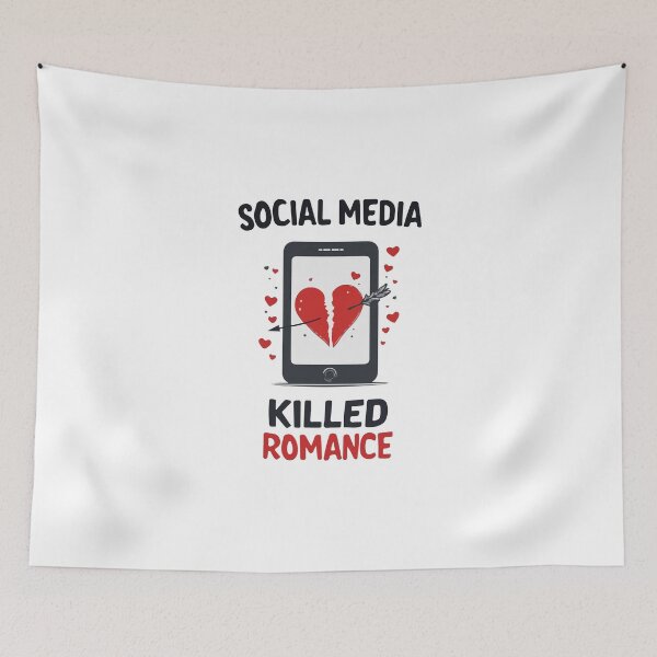 Item preview, Social Media Killed Romance designed and sold by HandicraftArt.