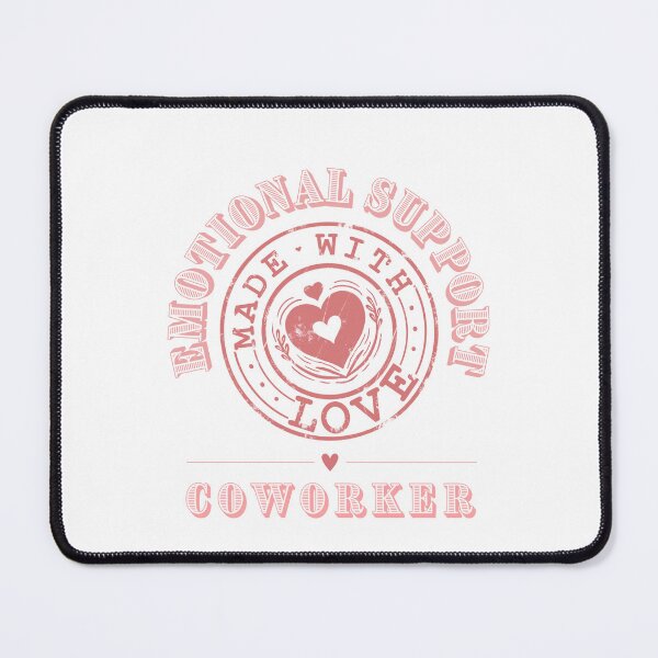 Item preview, Emotional Support Coworker designed and sold by RED-MOUSE.