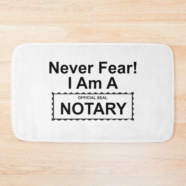 Item preview, Never Fear! I Am A Notary designed and sold by tommywvcacher.
