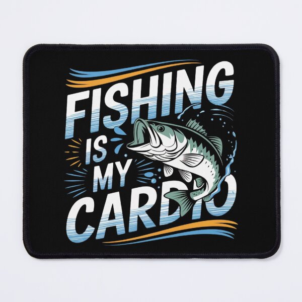 Item preview, Fishing is My Cardio designed and sold by ArtBryz.