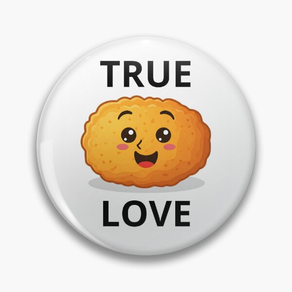 Item preview, TRUE LOVE Funny Chicken Nugget Design designed and sold by Kaczorek-Shop.