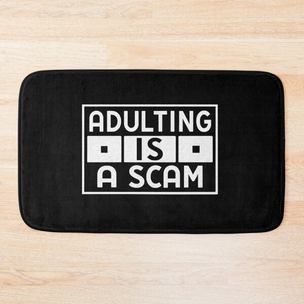 Item preview, ADULTING IS A SCAM designed and sold by SignumShop.
