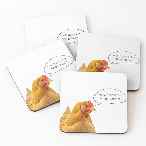 Item preview, Well, this is it! I'm nugget-bound  funny design designed and sold by Kaczorek-Shop.
