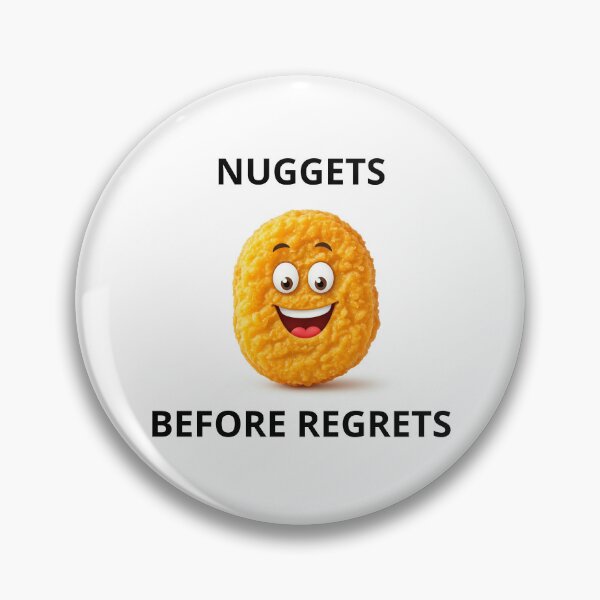 Item preview, NUGGETS BEFORE REGRETS Funny Chicken Nuggets Design designed and sold by Kaczorek-Shop.