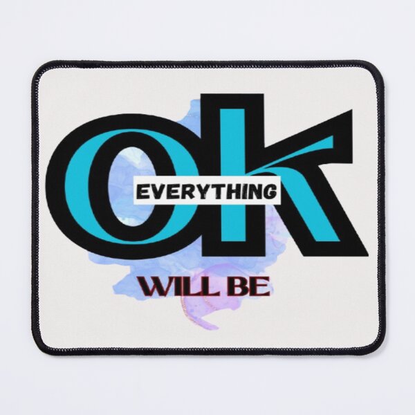 Item preview, "Everything Will Be OK" Design designed and sold by F4vstore.