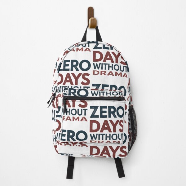 Item preview, ZERO DAYS WITHOUT DRAMA designed and sold by SignumShop.