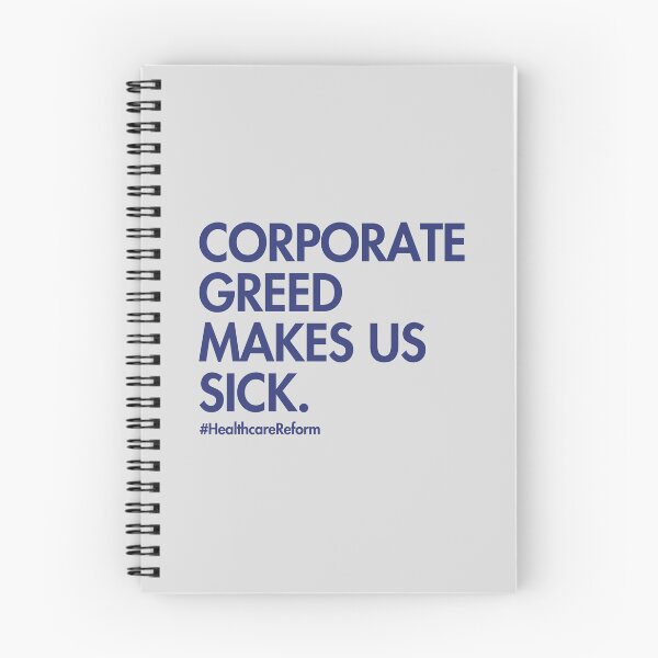 Item preview, Corporate Greed Makes Us Sick #Healthcarereform designed and sold by HowToCanadian.