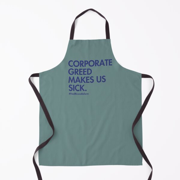Item preview, Corporate Greed Makes Us Sick #Healthcarereform designed and sold by HowToCanadian.