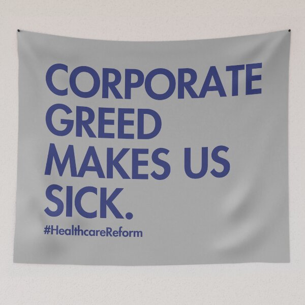 Item preview, Corporate Greed Makes Us Sick #Healthcarereform designed and sold by HowToCanadian.