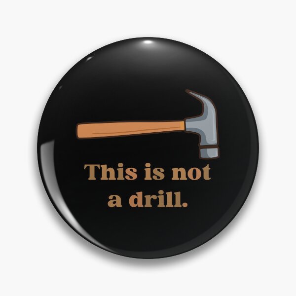 Item preview, Hammer This is Not A Drill designed and sold by designing01Ar3.