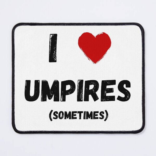 Item preview, I Love Umps (Sometimes) - Funny Baseball Design designed and sold by DucksOnAPond.