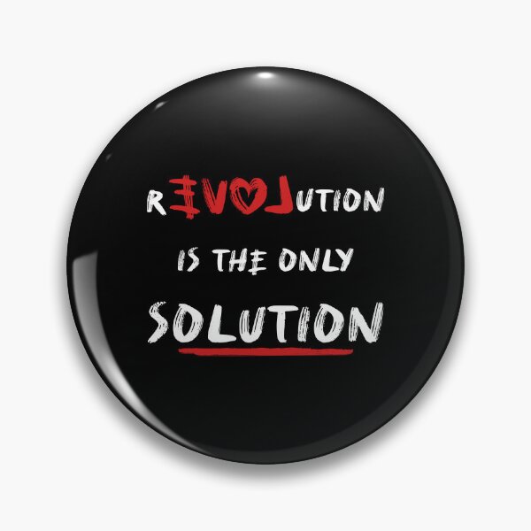 Item preview, Love or revolution is the only solution designed and sold by psychoshadow.
