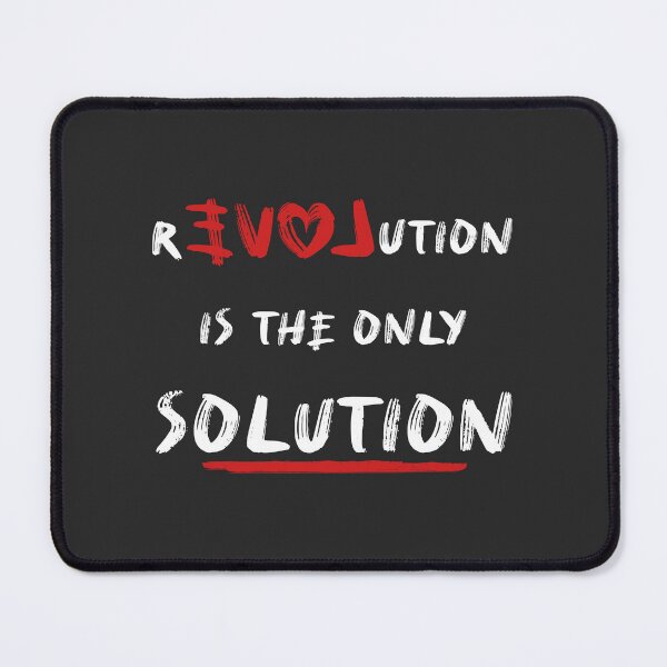 Item preview, Love or revolution is the only solution designed and sold by psychoshadow.